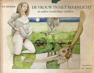 De vrouw in het maanlicht en andere zonderlinge verhalen - eerste uitgave (voorkant stofomslag)