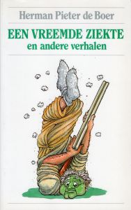 Een vreemde ziekte en andere verhalen (voorkant)